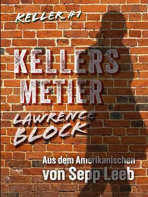 Kellers Metier - ebook
